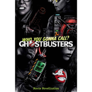 Buy Ghostbusters - Movie Novelization From Jarir Bookstore