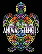 Download Animal Stencils Color By Number Activity Coloring Book For Adults Relaxation And Stress Relief Price In Dubai Uae Compare Prices